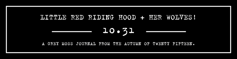 GREY MOSS : fun halloween photo shoot! more photos in the journal! https://greymoss.com/little-red-riding-hood-and-her-wolves/